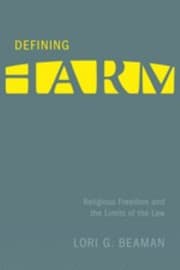 Tapa de Defining Harm Religious Freedom And The Limits Of The Law