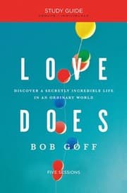 Tapa de Love Does Study Guide Discover A Secretly Incredible Life In An Ordinary World