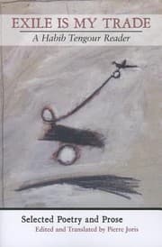 Tapa de Exile Is My Trade A Habib Tengour Reader