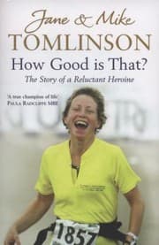 Tapa de How Good Is That The Story Of A Reluctant Heroine