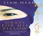 Tapa de Grass for His Pillow (Tales of the Otori 2)