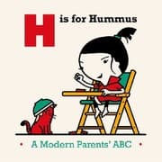 Tapa de H Is For Hummus A Modern Parents Abc