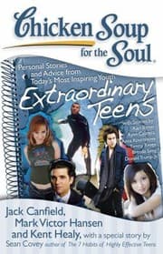 Tapa de Chicken Soup For The Soul Extraordinary Teens Personal Stories And Advice From Todays Most Inspiring Youth