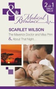 Tapa de The Maverick Doctor and Miss Prim / About That Night