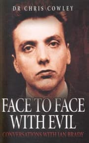 Tapa de Face To Face With Evil Conversations With Ian Brady