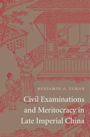Tapa de Civil Examinations And Meritocracy In Late Imperial China