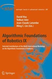 Tapa de Algorithmic Foundations Of Robotics Ix Selected Contributions Of The Ninth International Workshop On The Algorithmic Foundations Of Robotics