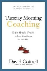 Tapa de Tuesday Morning Coaching Eight Simple Truths To Boost Your Career And Your Life