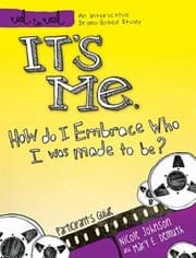 Tapa de Me How Do I Embrace Who I Was Made To Be Participants Guide