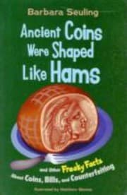 Tapa de Ancient Coins Were Shaped Like Hams And Other Freaky Facts About Coins Bills And Counterfeiting
