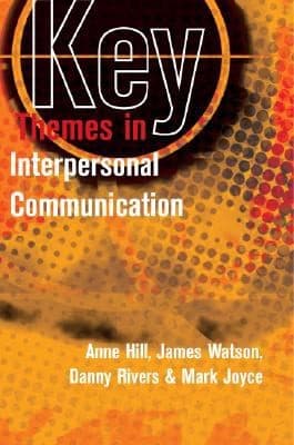 Tapa de Key Themes In Interpersonal Communication