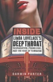 Tapa de Inside Linda Lovelaces Deep Throat Degradation Porno Chic And The Rise Of Feminism