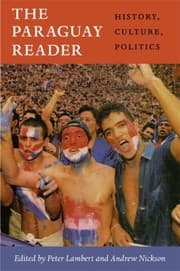 Tapa de The Paraguay Reader History Culture Politics