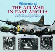 Tapa de Memories Of The Air War In East Anglia A Nostalgic Tribute To The Us 8th Air Force In Norfolk Suffolk Cambridgeshire Beyond
