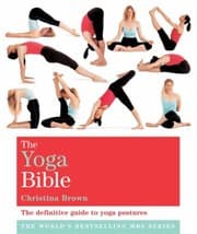 Tapa de The Yoga Bible The Definitive Guide To Yoga Postures