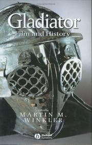 Tapa de GLADIATOR: FILM AND HISTORY; ED. BY MARTIN M. WINKLER