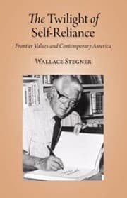Tapa de The Twilight Of Selfreliance Frontier Values And Contemporary America