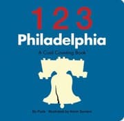 Tapa de 123 Philadelphia A Cool Counting Book