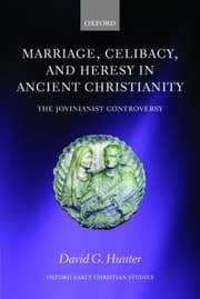 Tapa de Marriage Celibacy And Heresy In Ancient Christianity The Jovinianist Controversy