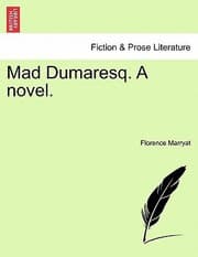 Tapa de Mad Dumaresq a Novel