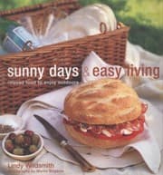 Tapa de Sunny Days Easy Living Relaxed Food To Enjoy Outdoors