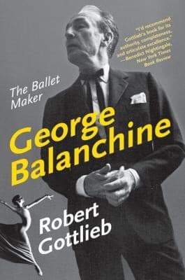 Tapa de George Balanchine The Ballet Maker
