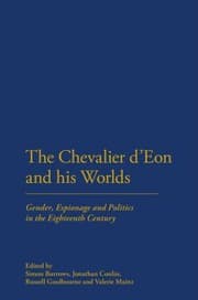 Tapa de The Chevalier Deon And His Worlds Gender Espionage And Politics In The Eighteenth Century