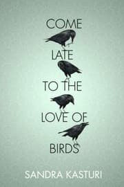 Tapa de Come Late To The Love Of Birds