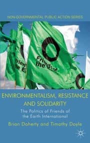 Tapa de Environmentalism Resistance And Solidarity The Politics Of Friends Of The Earth International
