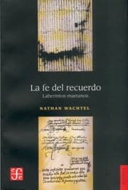 Tapa de La Fe Del Recuerdo Laberintos Marranos