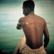 Tapa de Contingency In Madagascar Photography Encounters Writing