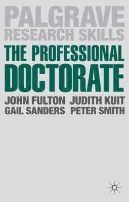 Tapa de The Professional Doctorate A Practical Guide