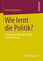 Tapa de Wie Lernt Die Politik Lernen Aus Erfahrung In Politik Und Verwaltung