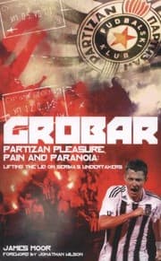 Tapa de Grobar Partizan Pleasure Pain And Paranoia Lifting The Lid On Serbias Undertakers
