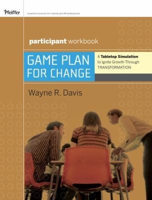 Tapa de Game Plan For Change A Tabletop Simulation To Ignite Growth Through Transformation Participant Workbook
