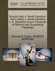 Tapa de Bryant Joe V North Carolina Horn Jake V North Carolina US Supreme Court Transcript of Record with Supporting Pleadings