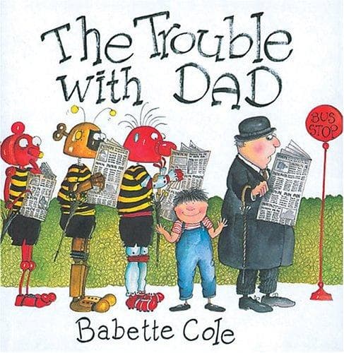Tapa de The Trouble with Dad (Mini Book)