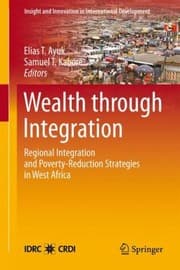Tapa de Wealth Through Integration Regional Integration And Povertyreduction Strategies In West Africa