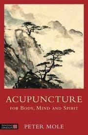 Tapa de Acupuncture For Body Mind And Spirit