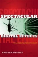 Tapa de Spectacular Digital Effects Cgi And Contemporary Cinema