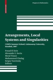 Tapa de Arrangements Local Systems And Singularities Cimpa Summer School Galatasaray University Istanbul 2007