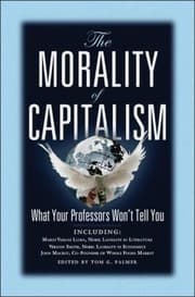 Tapa de The Morality Of Capitalism What Your Professors Wont Tell You