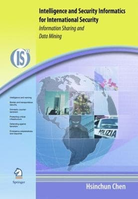 Tapa de Intelligence And Security Informatics For International Security Information Sharing And
