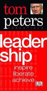 Tapa de Tom Peters Essentials Leadership inspire, liberate, achieve