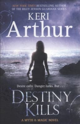 Tapa de Destiny Kills A Myth Magic Novel