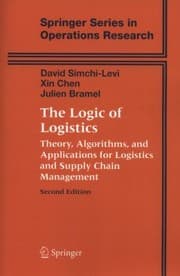 Tapa de The Logic Of Logistics Theory Algorithms And Applications For Logistics And Supply Chain Management