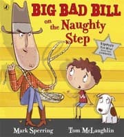 Tapa de Big Bad Bill On The Naughty Step