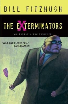 Tapa de The Exterminators An Assassin Bug Thriller