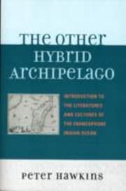 Tapa de Other Hybrid Archipelago Introduction To The Literatures And Cultures Of The Francophone Indian Ocean