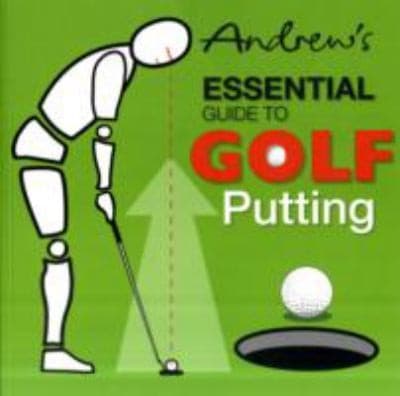 Tapa de Andrews Essential Guide To Golf Putting